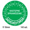 Etykiety inspekcyjne: Następne sprawdzenie, TYP-5, okrągłe Ø 10mm, na lata 24-29 - 143szt.