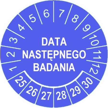 Etykiety inspekcyjne: DATA NASTĘPNEGO BADANIA, TYP-5, okrągłe Ø 20mm, na lata 24-29 - 35szt.