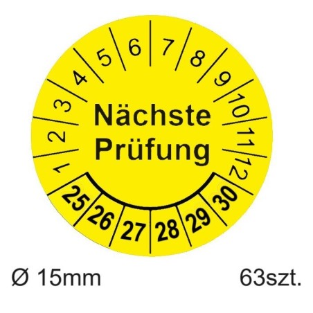 Etykiety inspekcyjne, naklejki przeglądowe, TYP-5, Nächste Prüfung, okrągłe Ø 15mm, na lata 25-30 - 63szt.