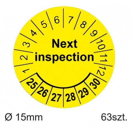 Etykiety inspekcyjne, naklejki przeglądowe, TYP-5, Next Inspection, okrągłe Ø 15mm, na lata 24-29 - 63szt.