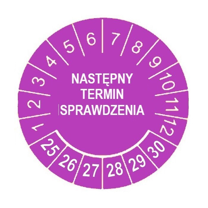 Etykiety inspekcyjne, naklejki przeglądowe, TYP-5, Nasteępny Termin Sprawdzenia, okrągłe Ø 15mm, na lata 25-30 - 63szt.