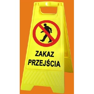 Tablica potykacz stojak ZAKAZ PRZEJŚCIA