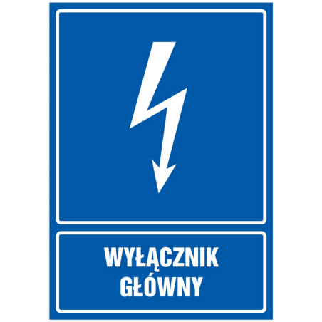 Znak BHP:  WYŁĄCZNIK GŁÓWNY 10x14cm zalaminowana folia samoprzylepna