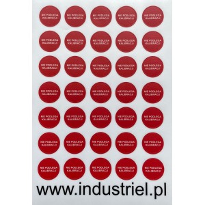 Etykiety: TYP-5, okrągłe Ø 20mm, czerwone, w środku napis: NIE PODLEGA KALIBRACJI, 35szt.