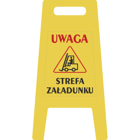 Tablica potykacz stojak UWAGA! STREFA ZAŁADUNKU