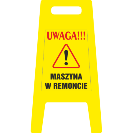 Tablica potykacz stojak UWAGA! MASZYNA W REMONCIE