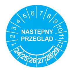 Etykiety inspekcyjne: Następny przegląd, TYP-5, okrągłe Ø 30mm, na lata 24-29 - 20szt.